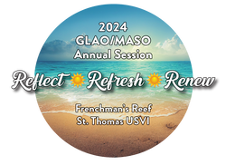 2024 GLAO - MASO ANNUAL SESSION